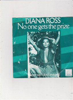 Single Diana Ross - No one gets the prize - 0