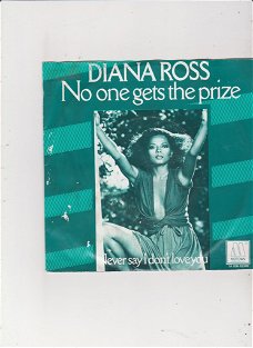 Single Diana Ross - No one gets the prize