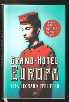 GRAND HOTEL EUROPA - meesterwerk van ILJA LEONARD PFEIJFFER - 0