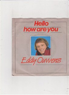 Single Eddy Ouwens - Hello how are you