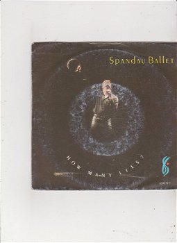 Single Spandau Ballet - How many lies? - 0