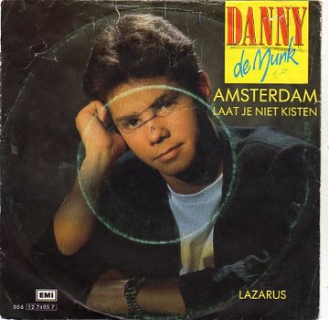 Danny de Munk – Amsterdam, Laat Je Niet Kisten (1987) - 0