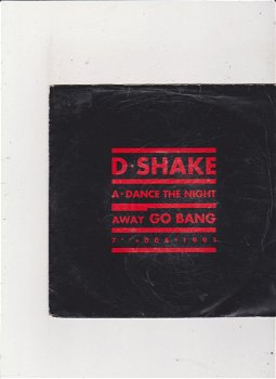 Single D-Shake - Dance the night away - 0