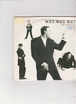 EP Wet Wet Wet - Lip service / High on the happy side (33t) - 0