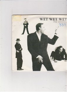 EP Wet Wet Wet - Lip service / High on the happy side (33t)
