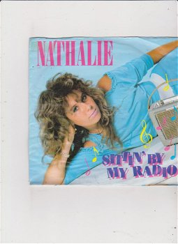 Single Nathalie - Sittin' by my radio - 0