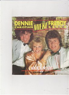 Single Dennie Christan, Mieke & Freddy Breck - Vakantie