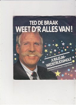 Single Ted de Braak - Weet d'r alles van - 0