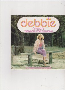 Single Debbie - (I've got) the whole world dancin'