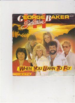 Single George Baker Selection - When you learn to fly - 0