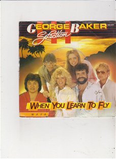 Single George Baker Selection - When you learn to fly