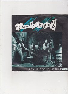 Single Frank Boeijen Groep - Welkom in Utopia 2