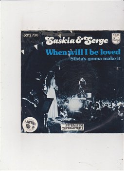 Single Saskia & Serge - When will I be loved - 0