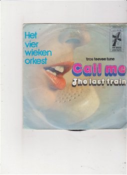 Single Het Vier Wieken Orkest - Call me - 0