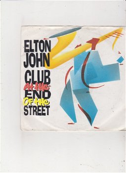 Single Elton John - Club at the end of the street - 0