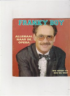 Telstar Single Franky Boy-Allemaal naar de opera