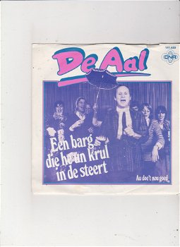 Single De Aal-Een barg die hé un krul in de steert - 0