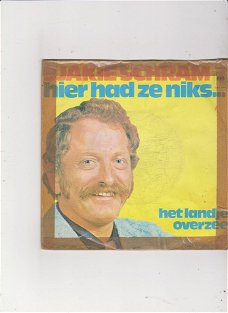 Single Sjakie Schram - Hier had ze niks...