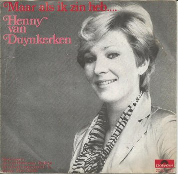 Henny van Duynkerken – Maar Als Ik Zin Heb… (1978) - 0