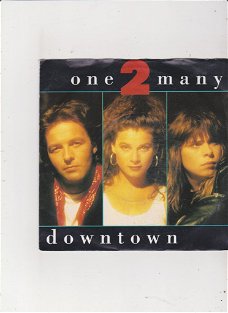 Single One 2 Many - Downtown