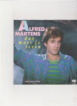 Single Alfred Martens - Dat moet je leren - 0