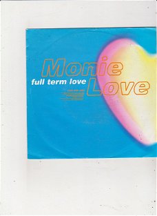 Single Monie Love - Full term love