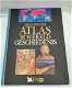 Geïllustreerde Atlas Van De Wereldgeschiedenis (Hardcover/Gebonden) Nieuw - 0 - Thumbnail