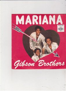 Single The Gibson Brothers - Mariana