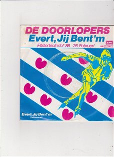 Single De Doorlopers - Evert, jij bent 'm