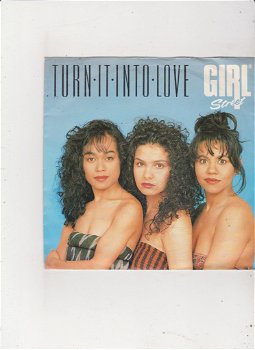 Single Girlstreet - Turn it into love - 0