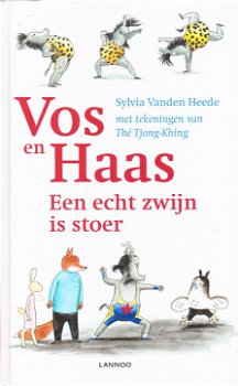 VOS EN HAAS, EEN ECHT ZWIJN IS STOER - Sylvia Vanden Heede - 0