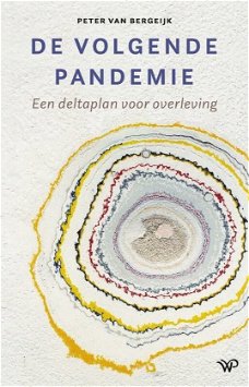 Peter Van Bergeijk - De Volgende Pandemie (Nieuw)