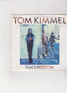 Single Tom Kimmel - That's freedom