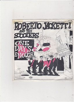 Single Roberto Jacketti & The Scooters - One day is enough - 0