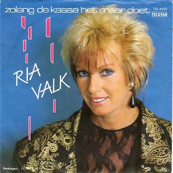 Ria Valk – Zolang De Kassa Het Maar Doet (1986) - 0