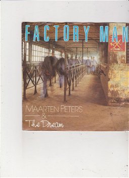 Single Maarten Peters & The Dream - Factory Man - 0