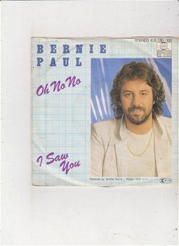 Single Bernie Paul - Oh no no - 0