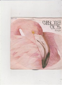 Single Christopher Cross - All right - 0