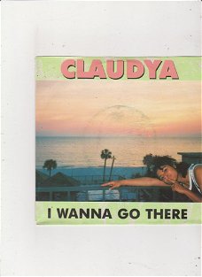 Single Claudya - I wanna go there