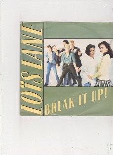 Single Loïs Lane - Break it up!