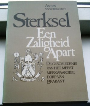 Sterksel: Een zaligheid apart(v Oirschot, ISBN 9064860459). - 0