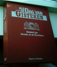Honderd jaar Utrecht, de Utrechters en hun stad(9066309628).