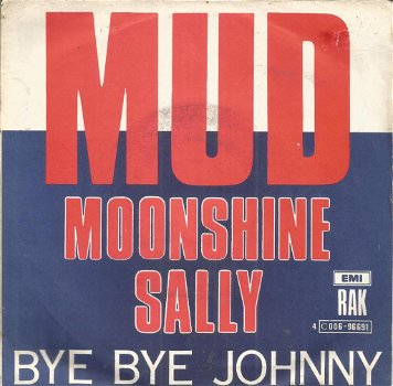 Mud – Moonshine Sally (1974) - 0