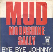 Mud – Moonshine Sally (1974)