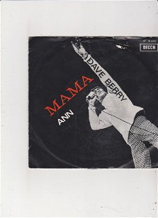 Single Dave Berry - Mama