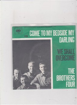 Single The Brothers Four - Come to my bedside my darling - 0