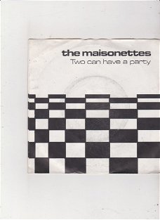 Single The Maisonettes - Two can have a party