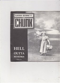 Single Samm Bennett & Chunk - Hell outta bessemer - 0