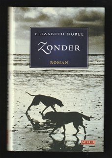ZONDER - relatieroman van ElizabethNobel