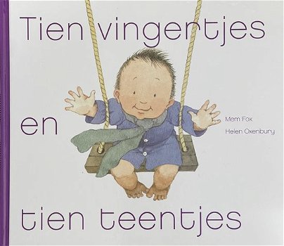 Helen Oxenbury - Tien Vingertjes En Tien Teentjes (Hardcover/Gebonden) - 0